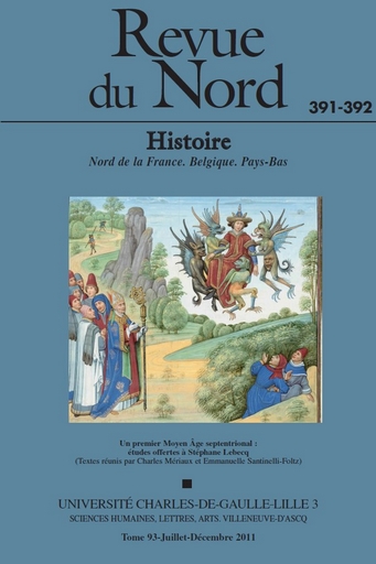 N°391-392. Un premier Moyen Âge septentrional : études offertes à Stéphane Lebecq