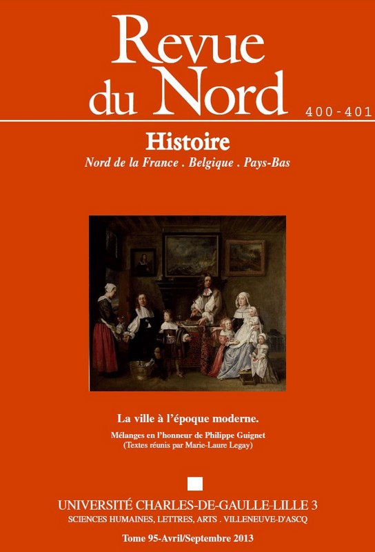 N°400-401. La ville à l'époque moderne. Mélanges en l'honneur de Philippe Guignet