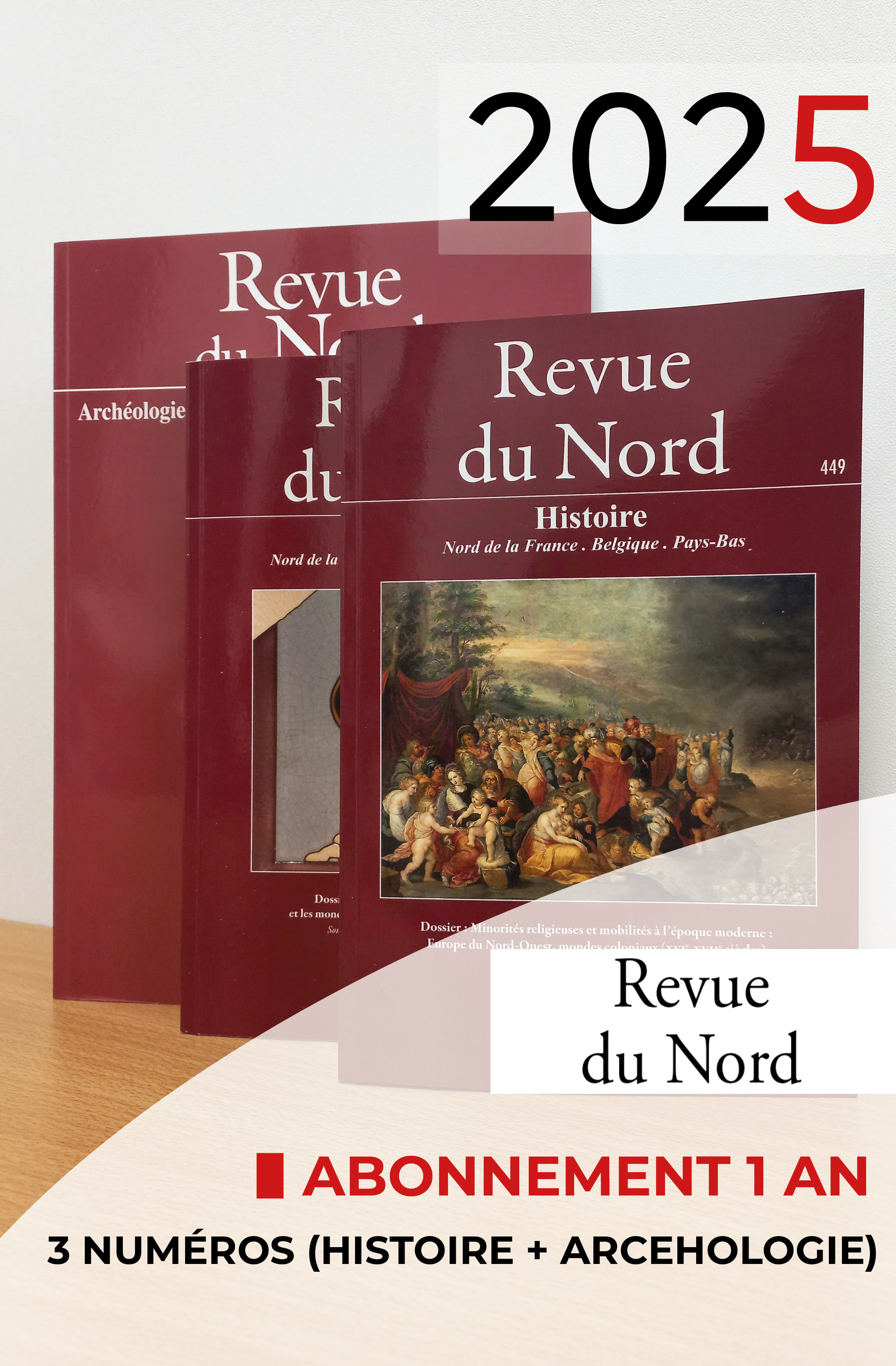 Revue du Nord - Abonnement 2025 - 1 an Histoire + Archéologie - 3 numéros