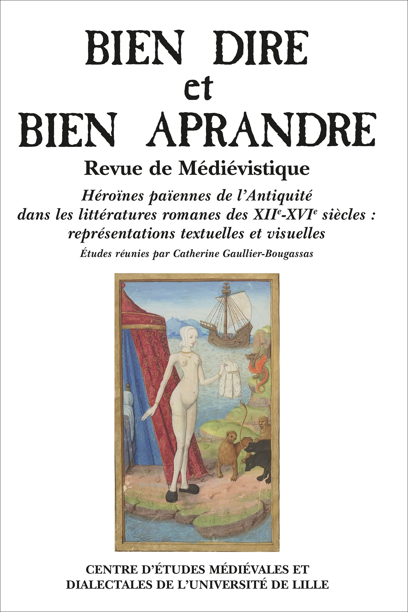 N° 38 - Héroïnes païennes de l'Antiquité dans les littératures romanes des XIIe-XVIe siècles : représentations textuelles et visuelles