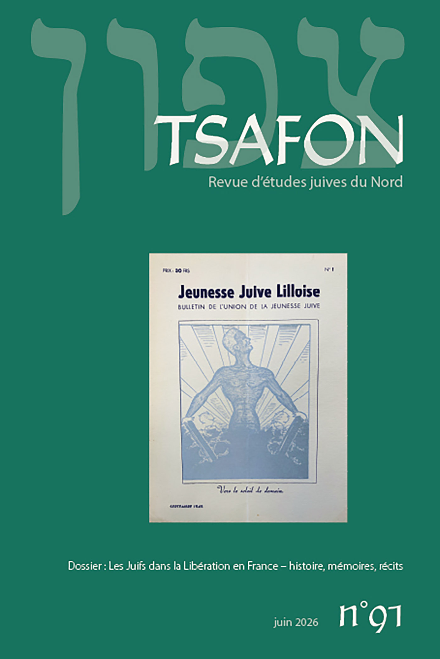 N°91. Les juifs dans la Libération en France - histoire, mémoires, récits