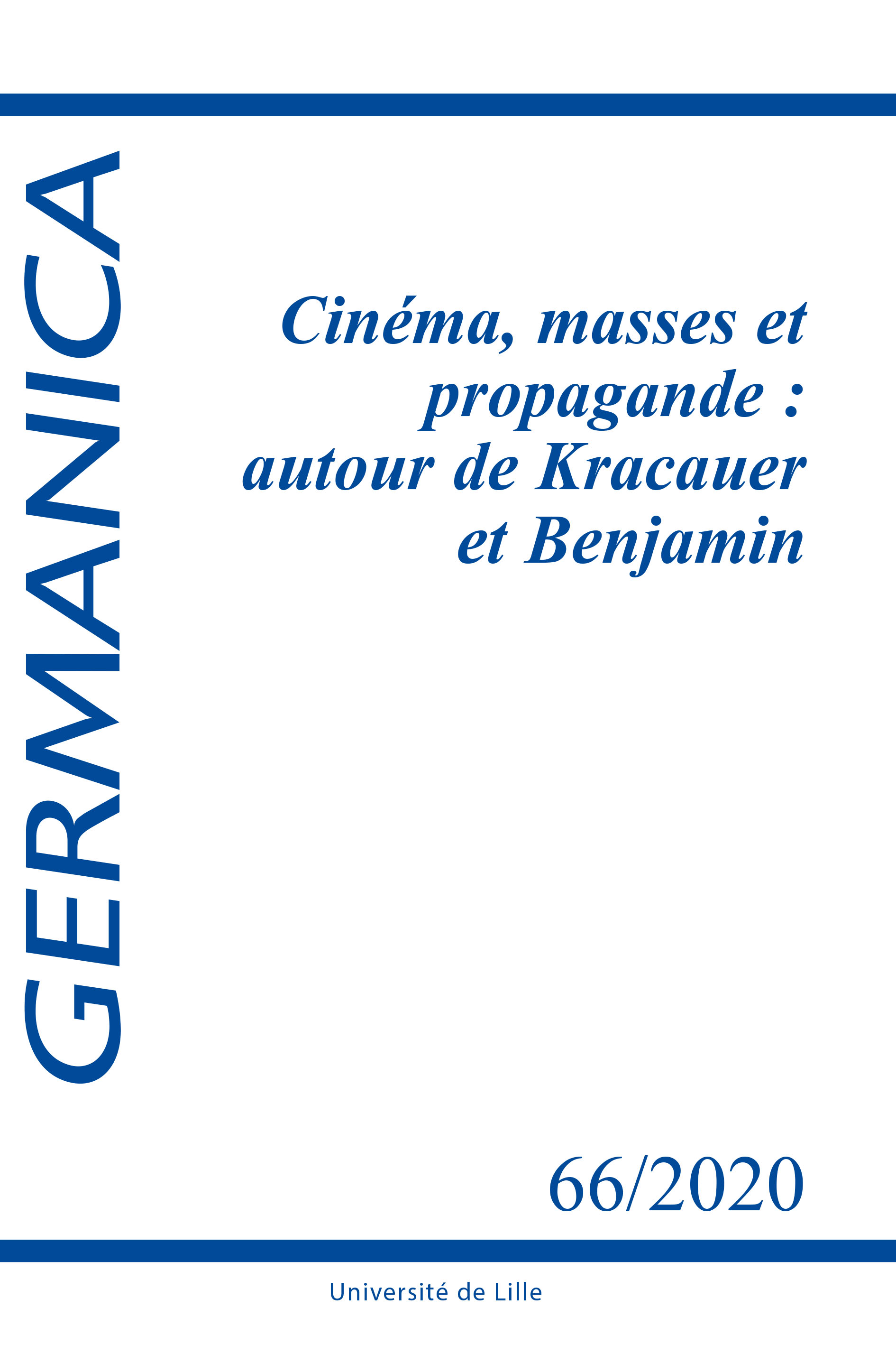 N°66. Cinéma, masses et propagande : autour de Kracauer et Benjamin