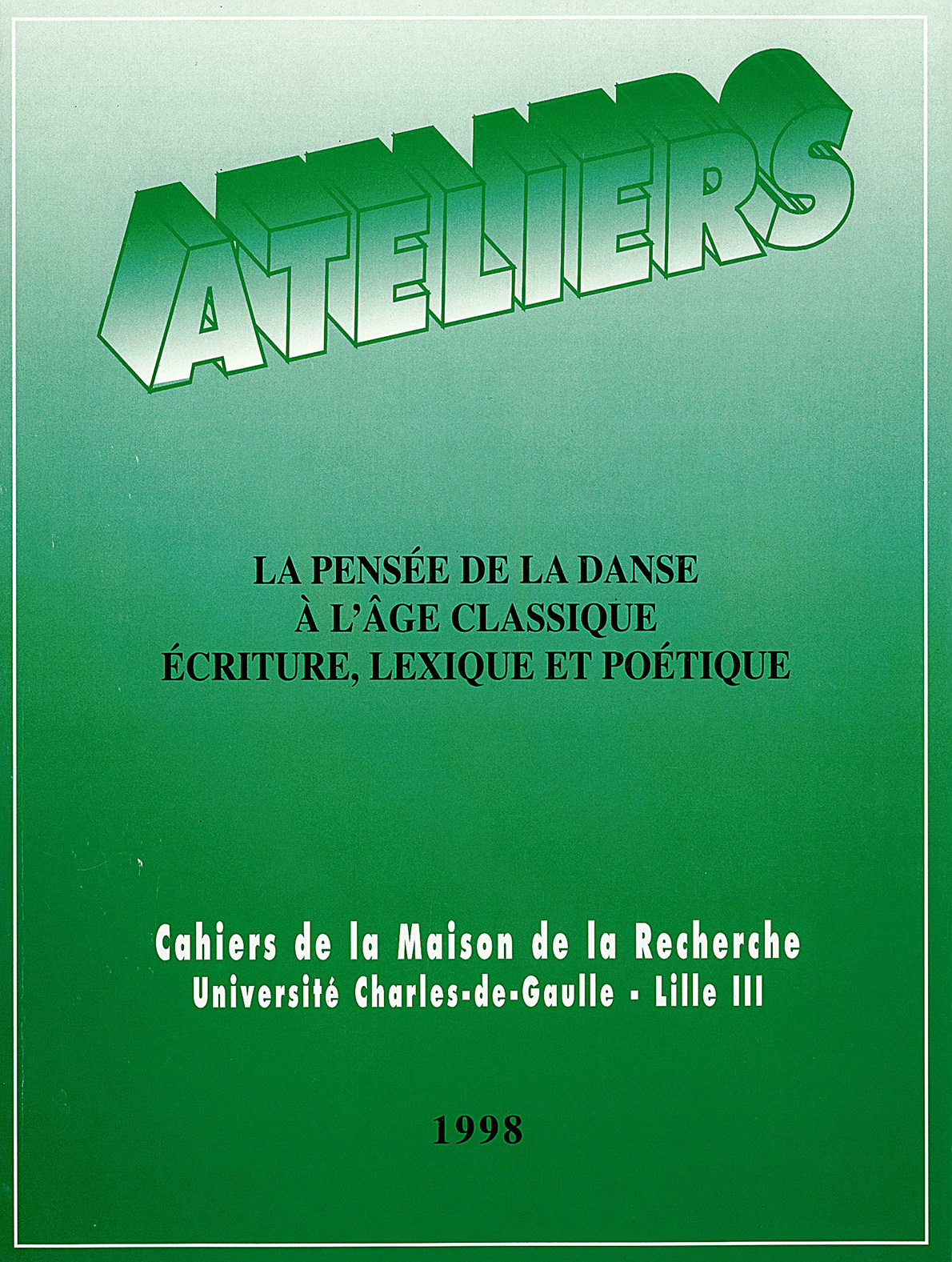 N°11. La pensée de la danse à l'Âge classique, écriture, lexique et poétique