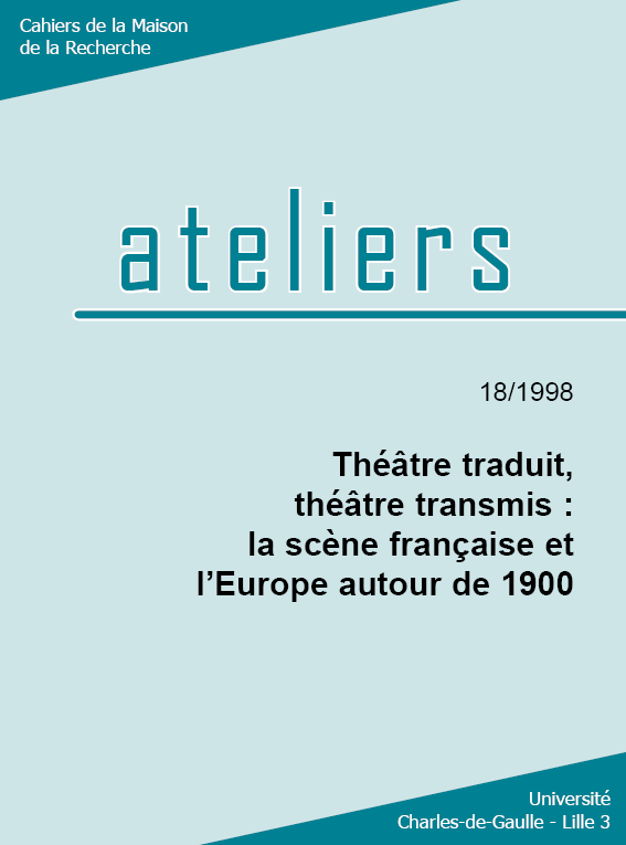 N°18. Théâtre traduit, théâtre transmis : la scène française et l'Europe autour de 1900