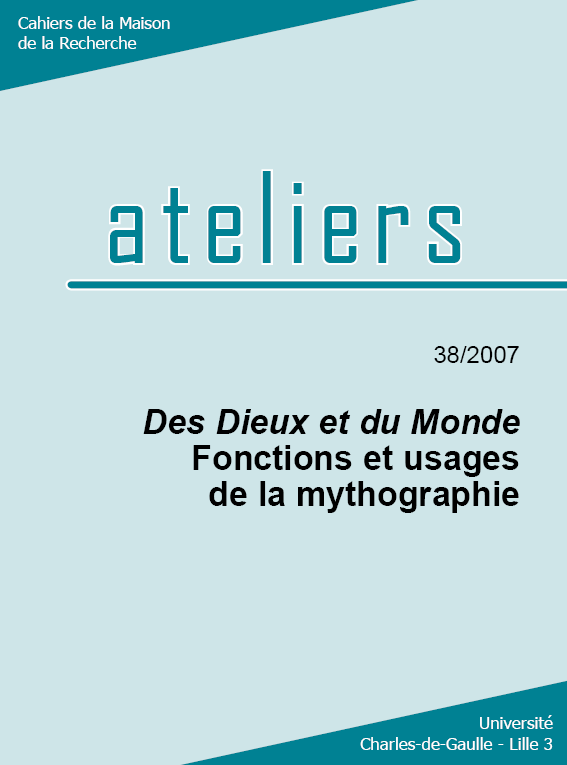 N°38. Des dieux et du monde. Fonctions et usages de la mythographie