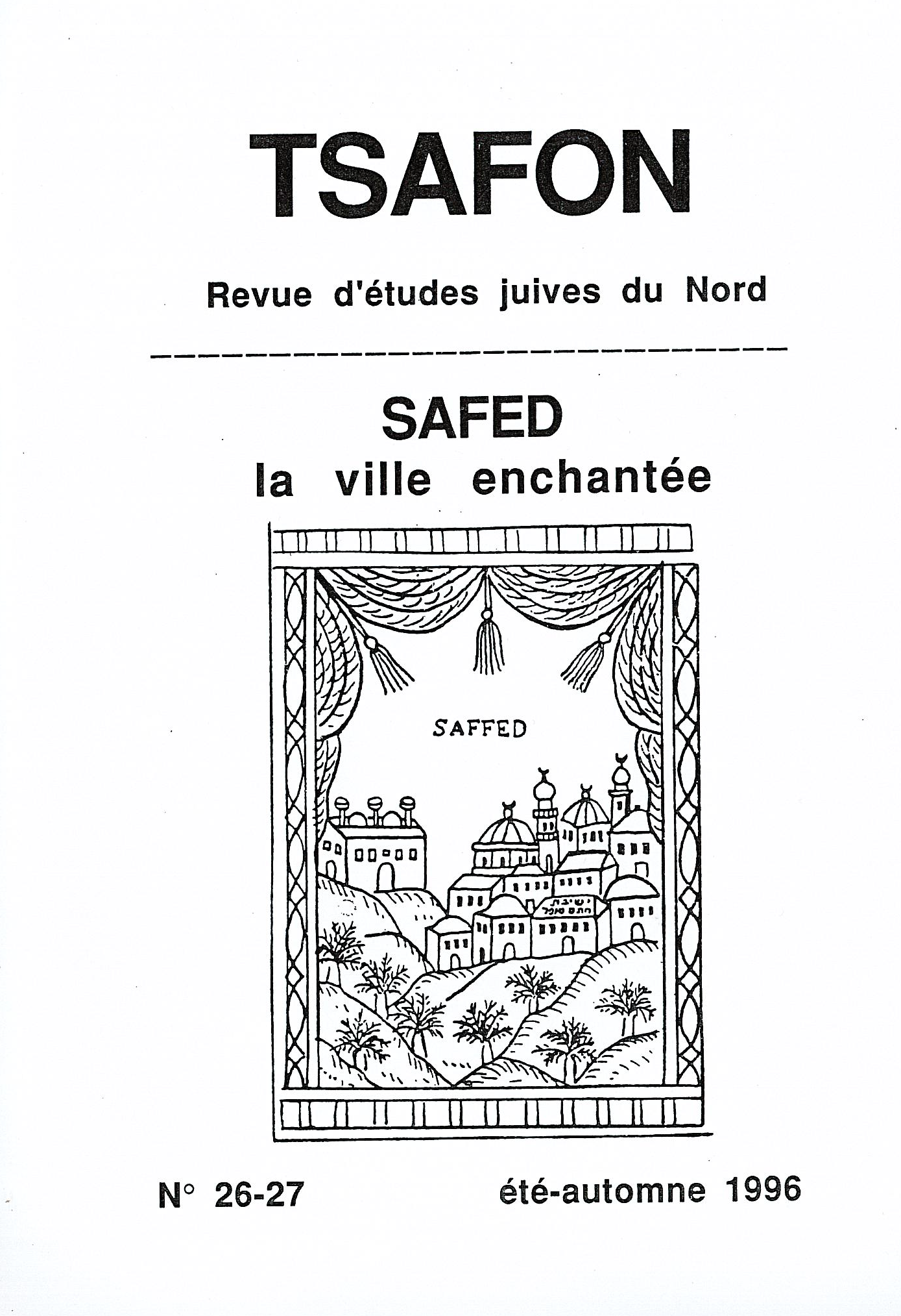 N° 26-27. Safed la ville enchantée N° 26-27. Safed la ville enchantée