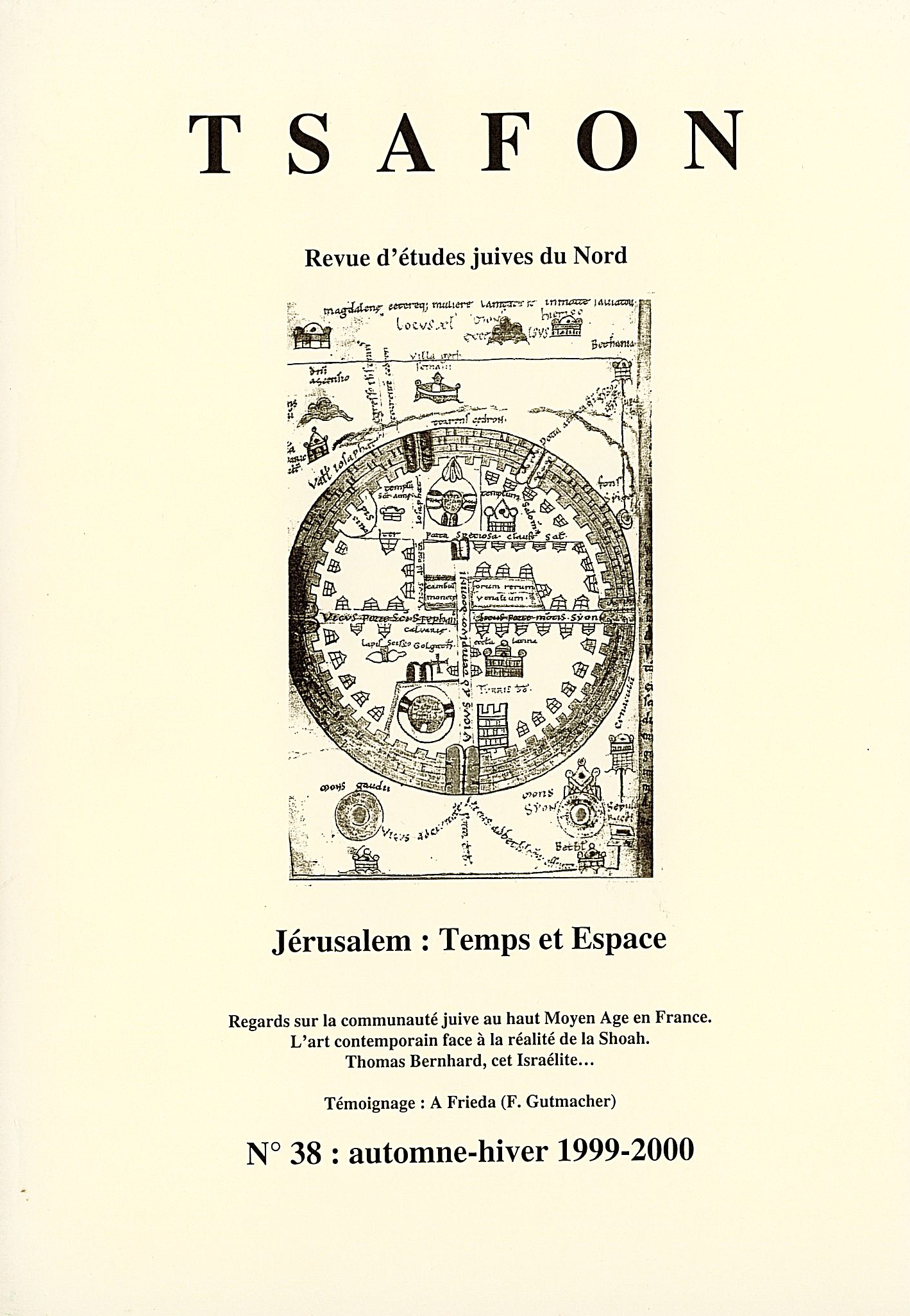 N° 38. Jérusalem, Temps et Espace N° 38. Jérusalem, Temps et Espace