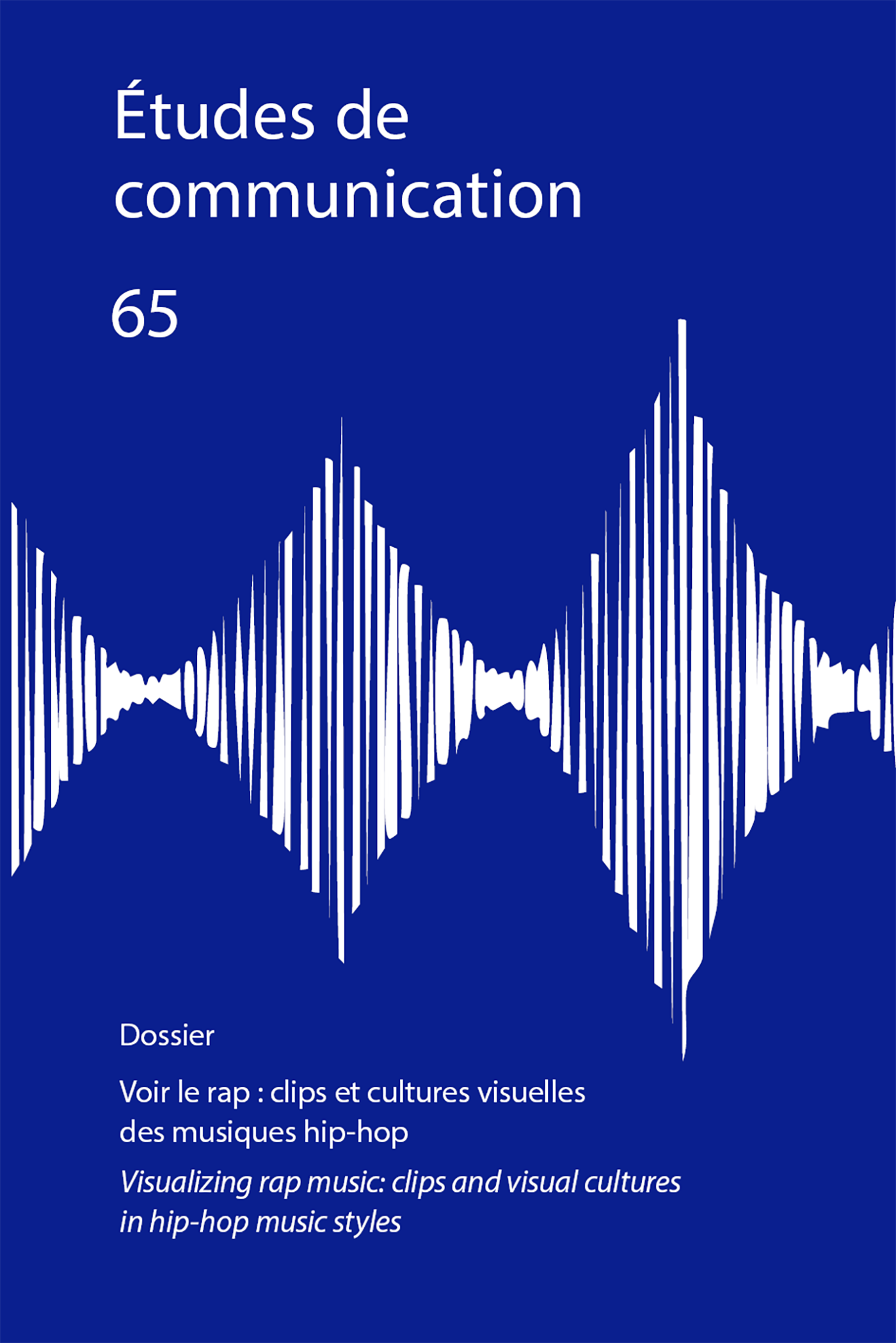 N°65. Voir le rap : clips et cultures visuelles des musiques hip-hop