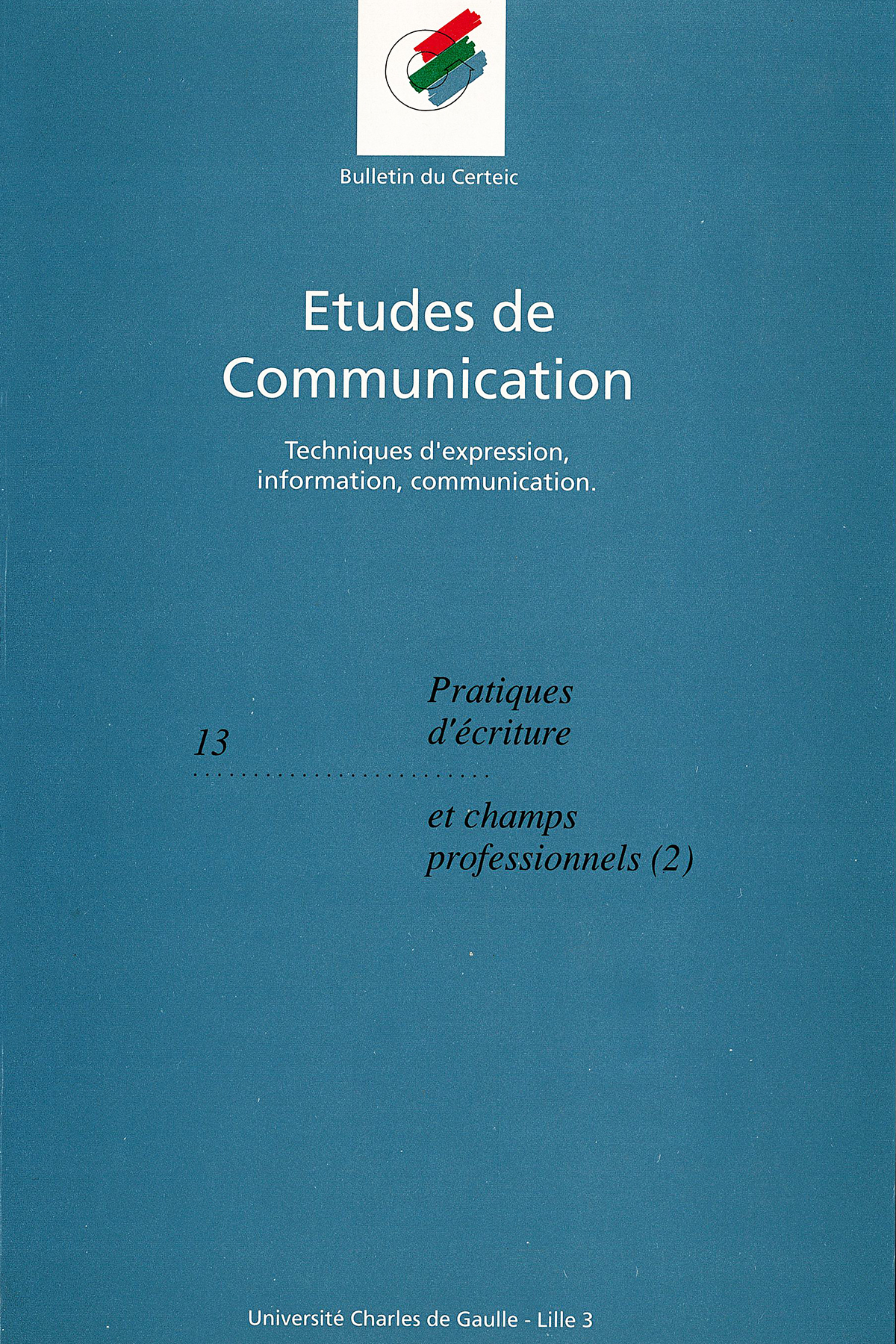 N°13. Pratiques d'écriture et champs professionnels (2)