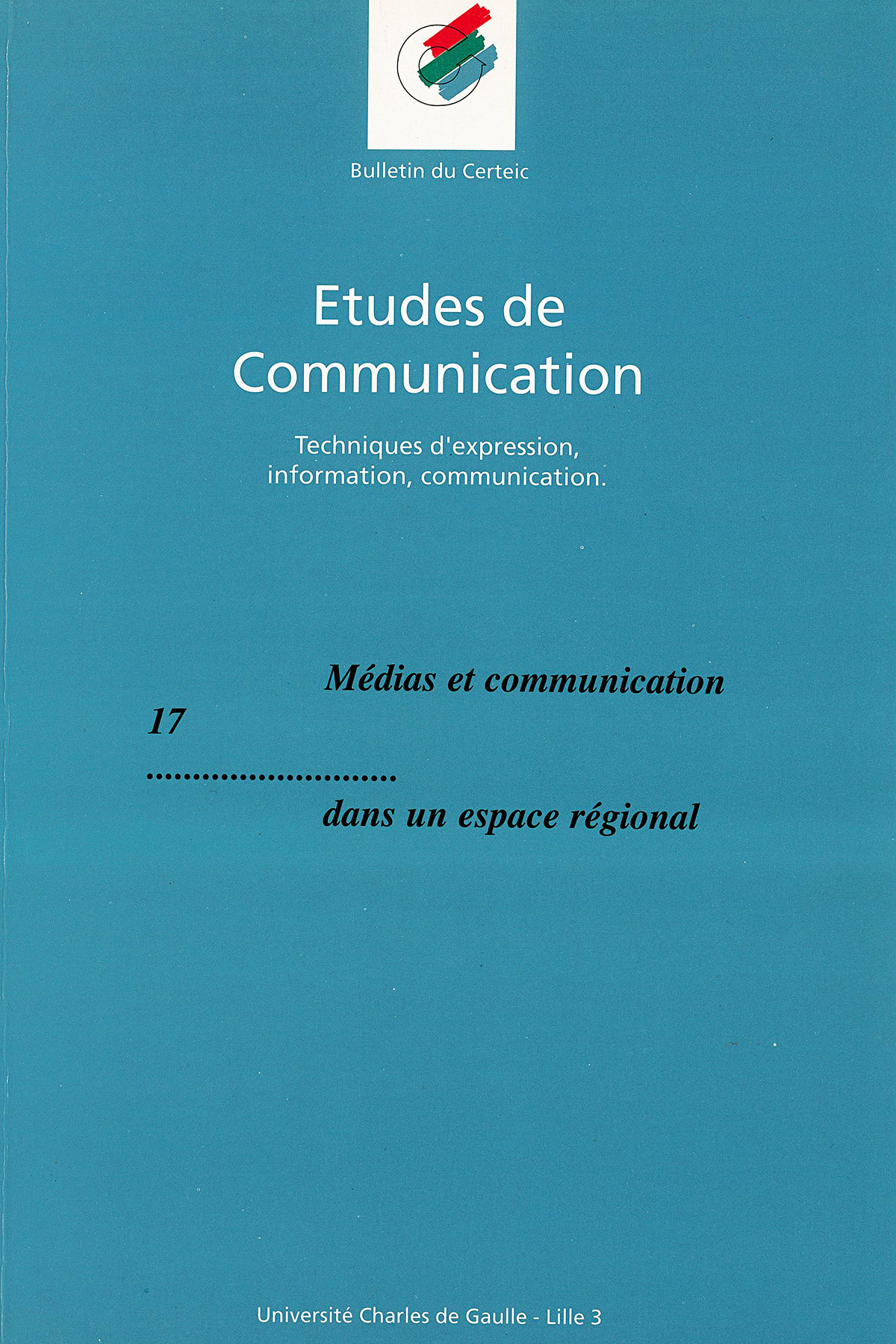 N°17. Médias et communication dans un espace régional