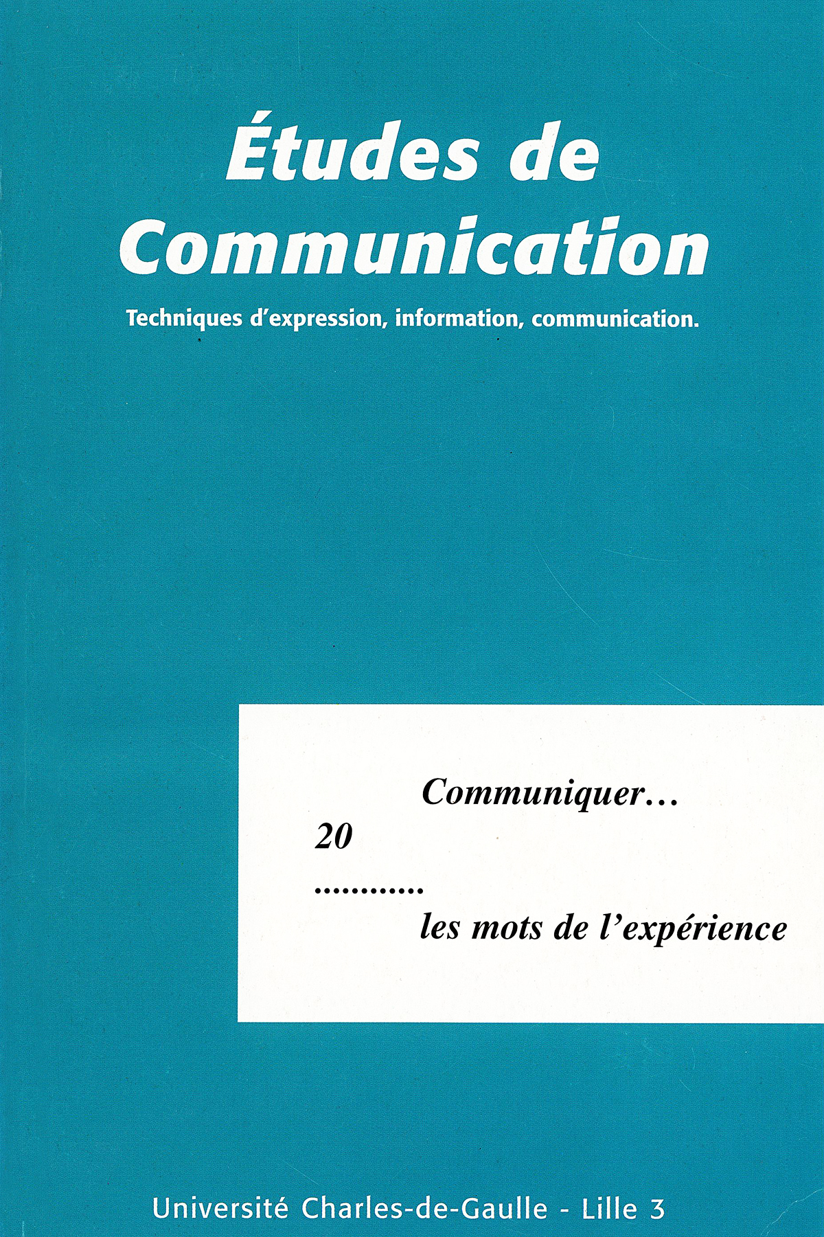 N°20. Communiquer… les mots de l'expérience