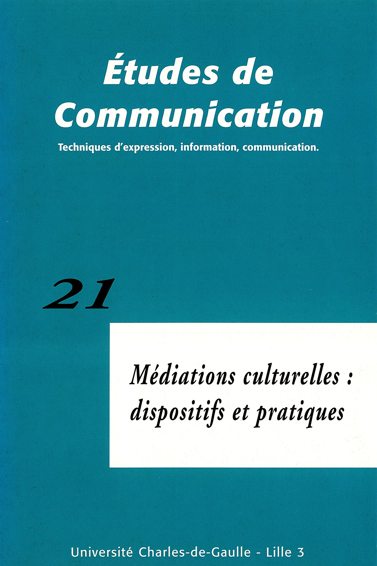 N°21. Médiations culturelles : dispositifs et pratiques