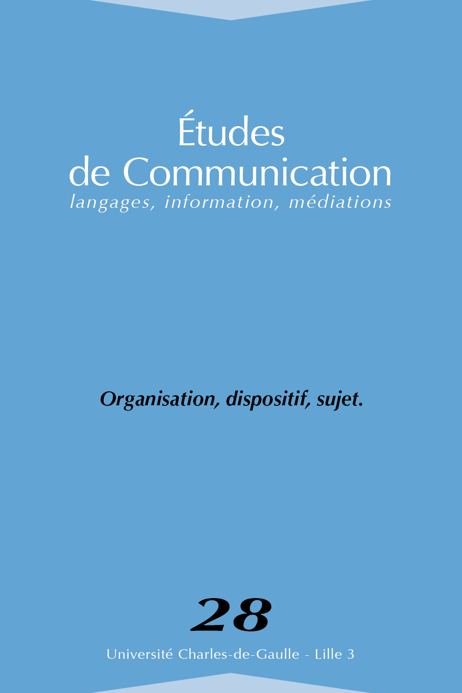 N°28. Organistion, dispositif, sujet