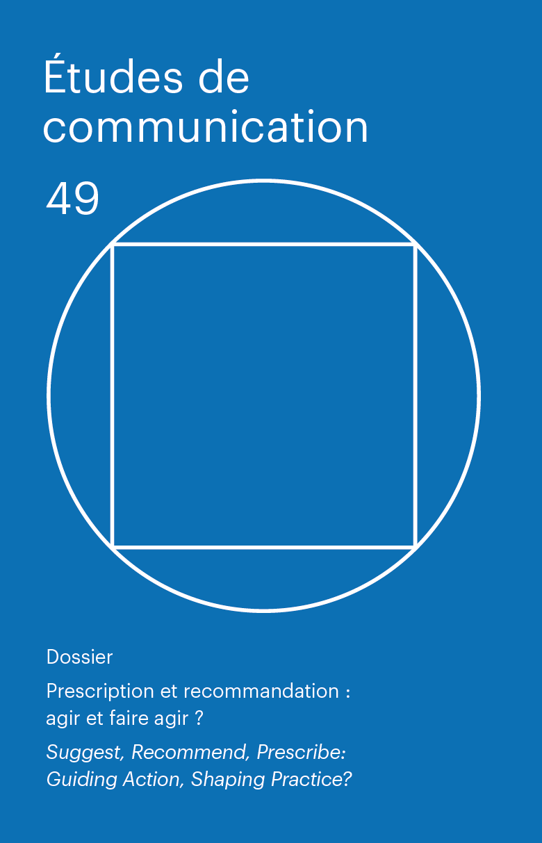 N°49. Prescription et recommandation : agir et faire agir ?