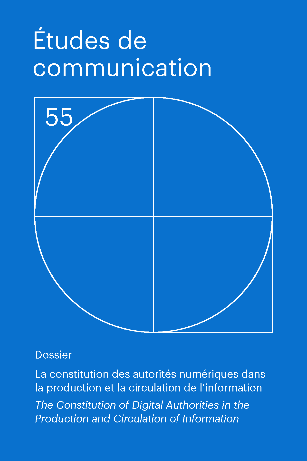 N°55. La constitution des autorités numériques dans la production et la circulation de l'information