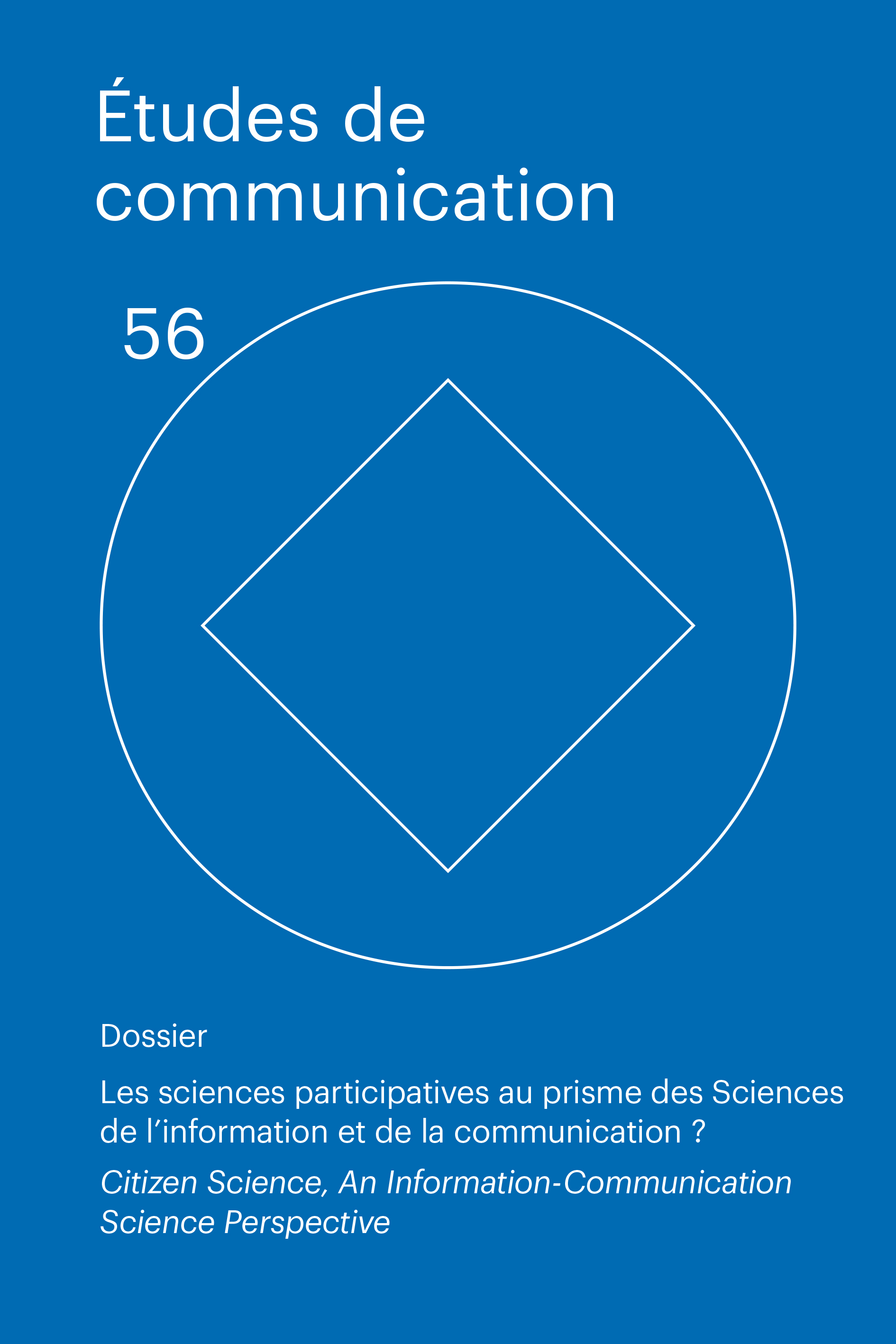 N°56. Les sciences participatives au prisme des Sciences de l'information et de la communication ?