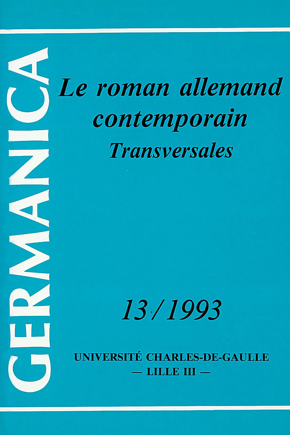 N°13. Le roman allemand contemporain