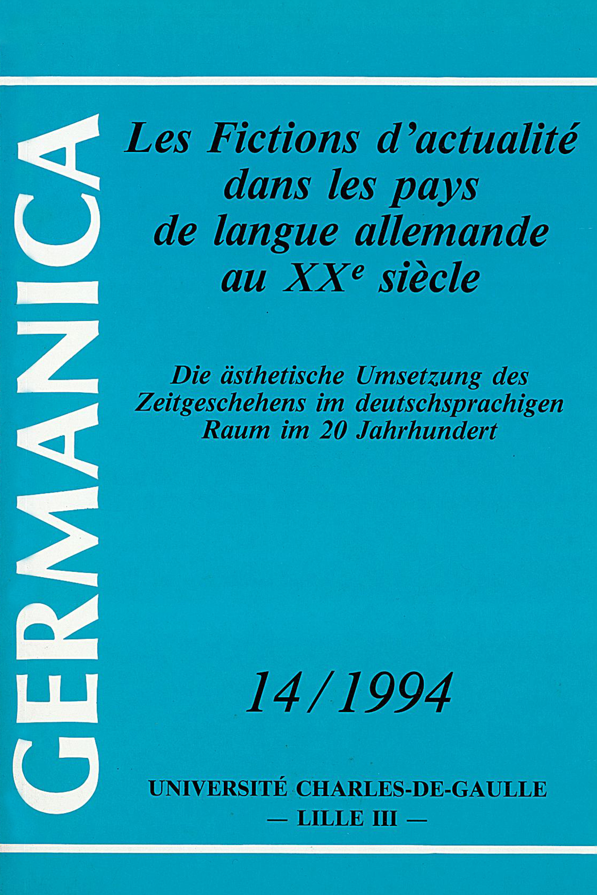 N°14. Les Fictions d’actualité dans les pays de langue allemande au XXe siècle