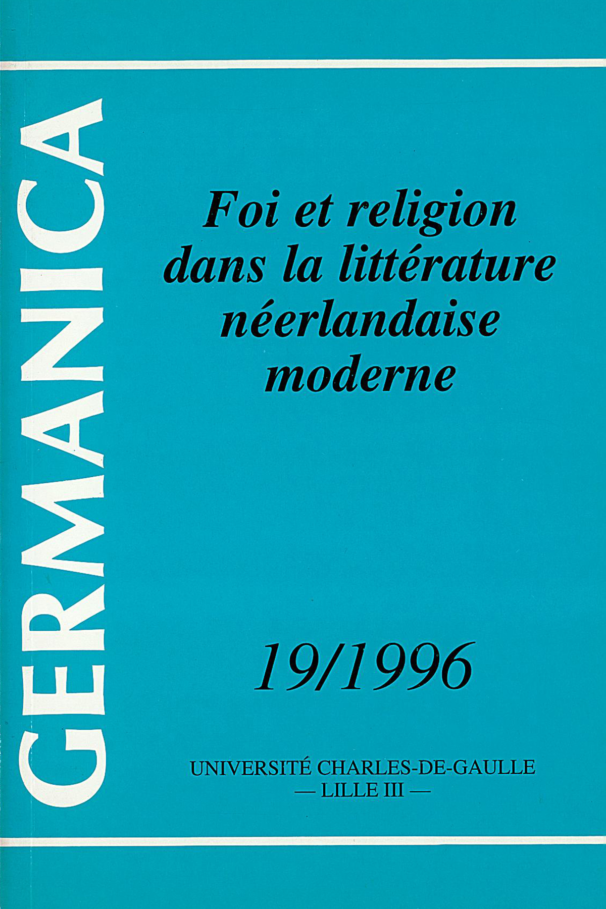 N°19. Foi et religion dans la littérature néerlandaise moderne