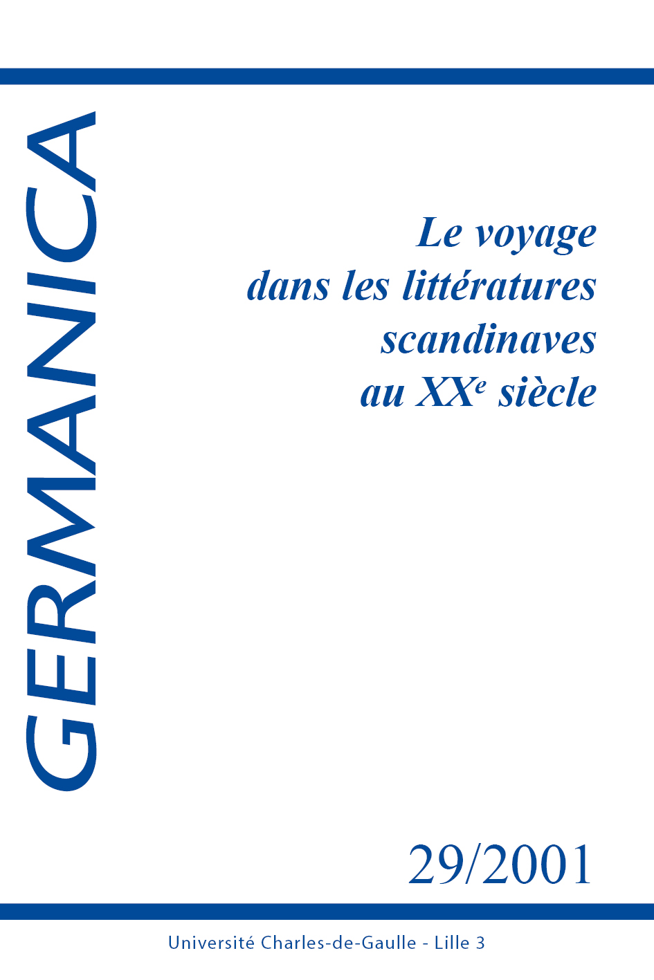 N°29. Le voyage dans les littératures scandinaves au XXe siècle