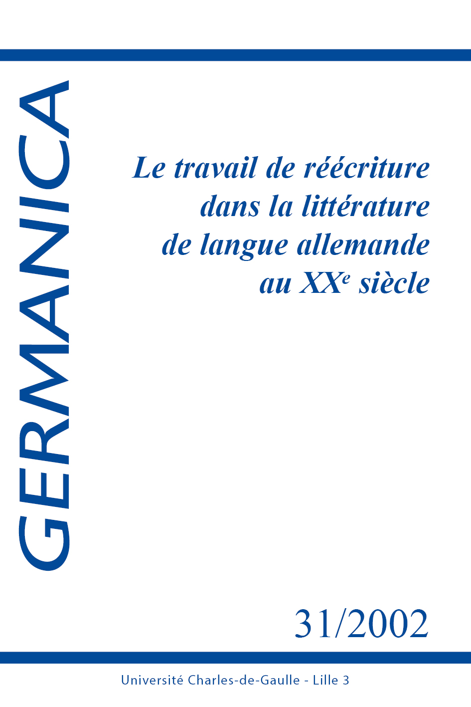 N°31. Le travail de réécriture dans la littérature de langue allemande au XXe siècle