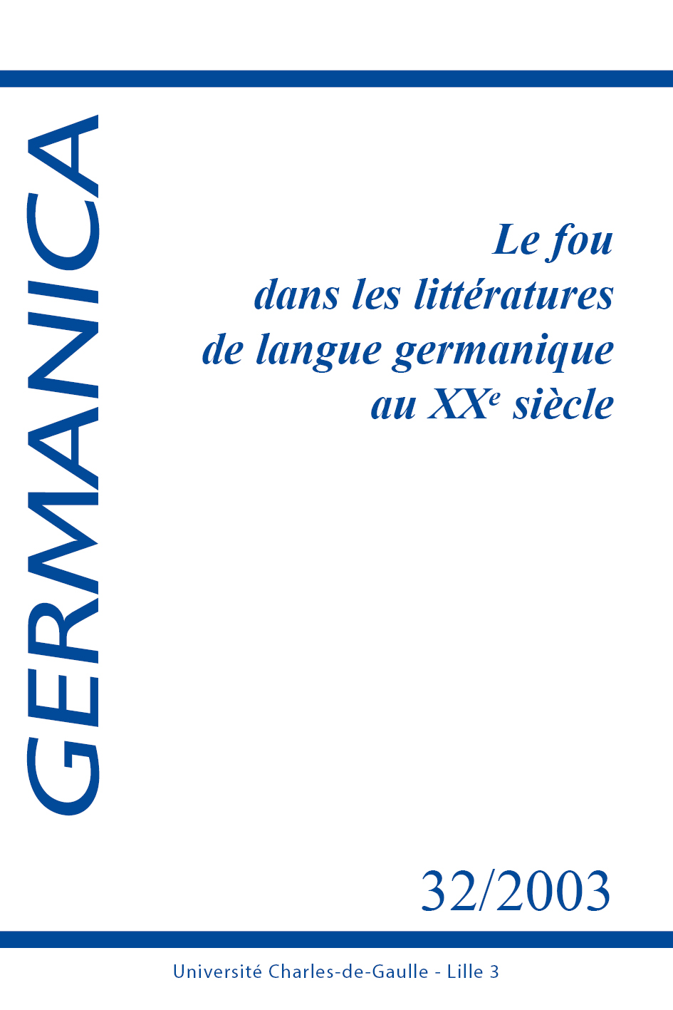 N°32. Le fou dans les littératures de langue germanique au XXe siècle