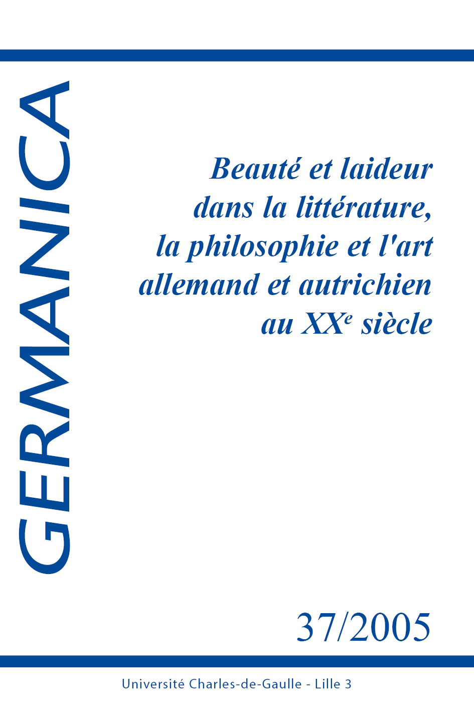 N°37. Beauté et laideur dans la littérature, la philosophie et l'art allemand et autrichien au XXe siècle