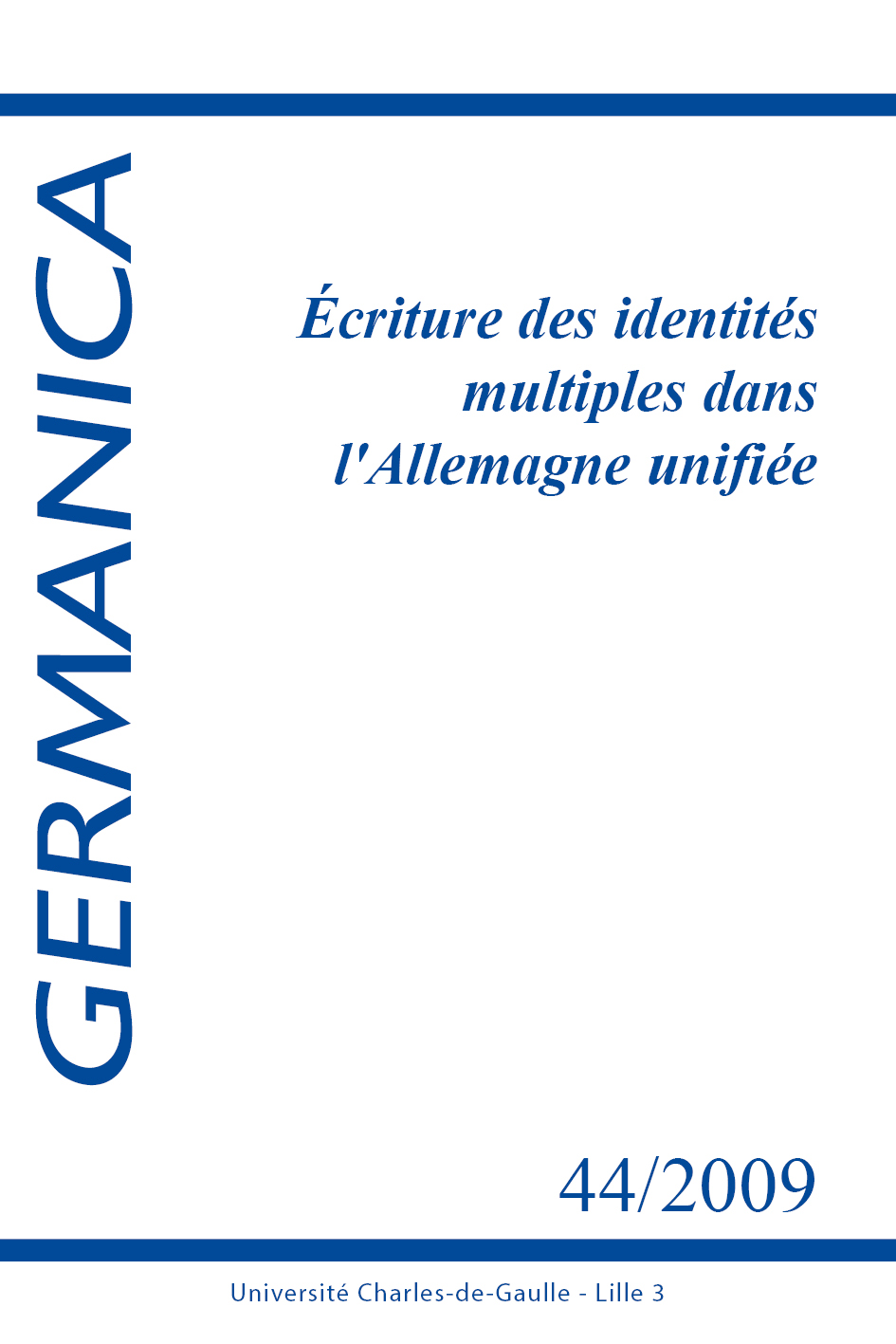 N°44. Écriture des identités multiples dans l’Allemagne unifiée