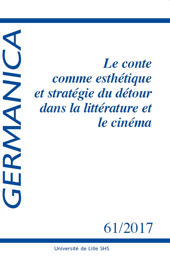 N°61. Le conte comme esthétique et stratégie du détour dans la littérature et le cinéma