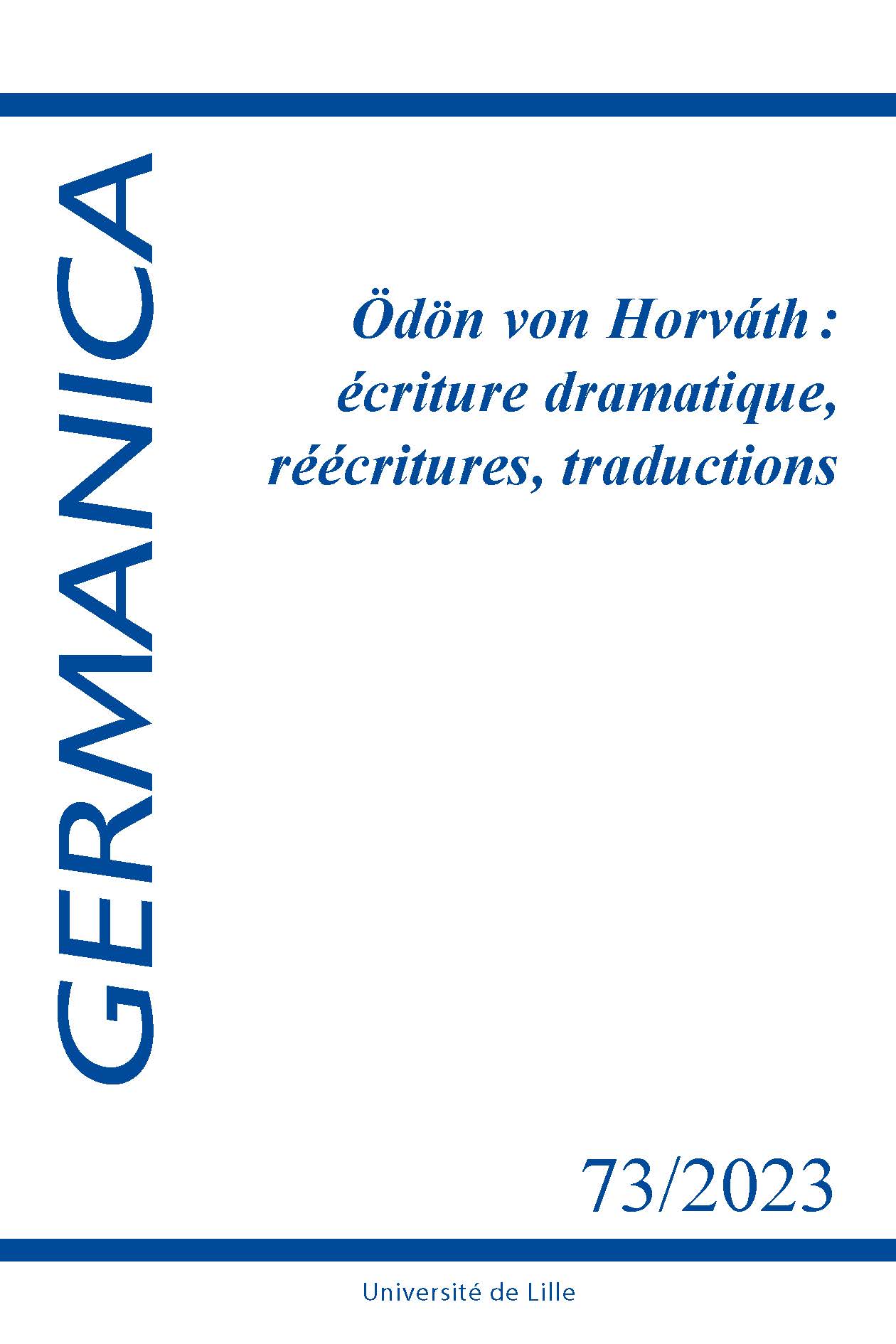 N°73. Ödön von Horváth : écriture dramatique, réécritures, traductions