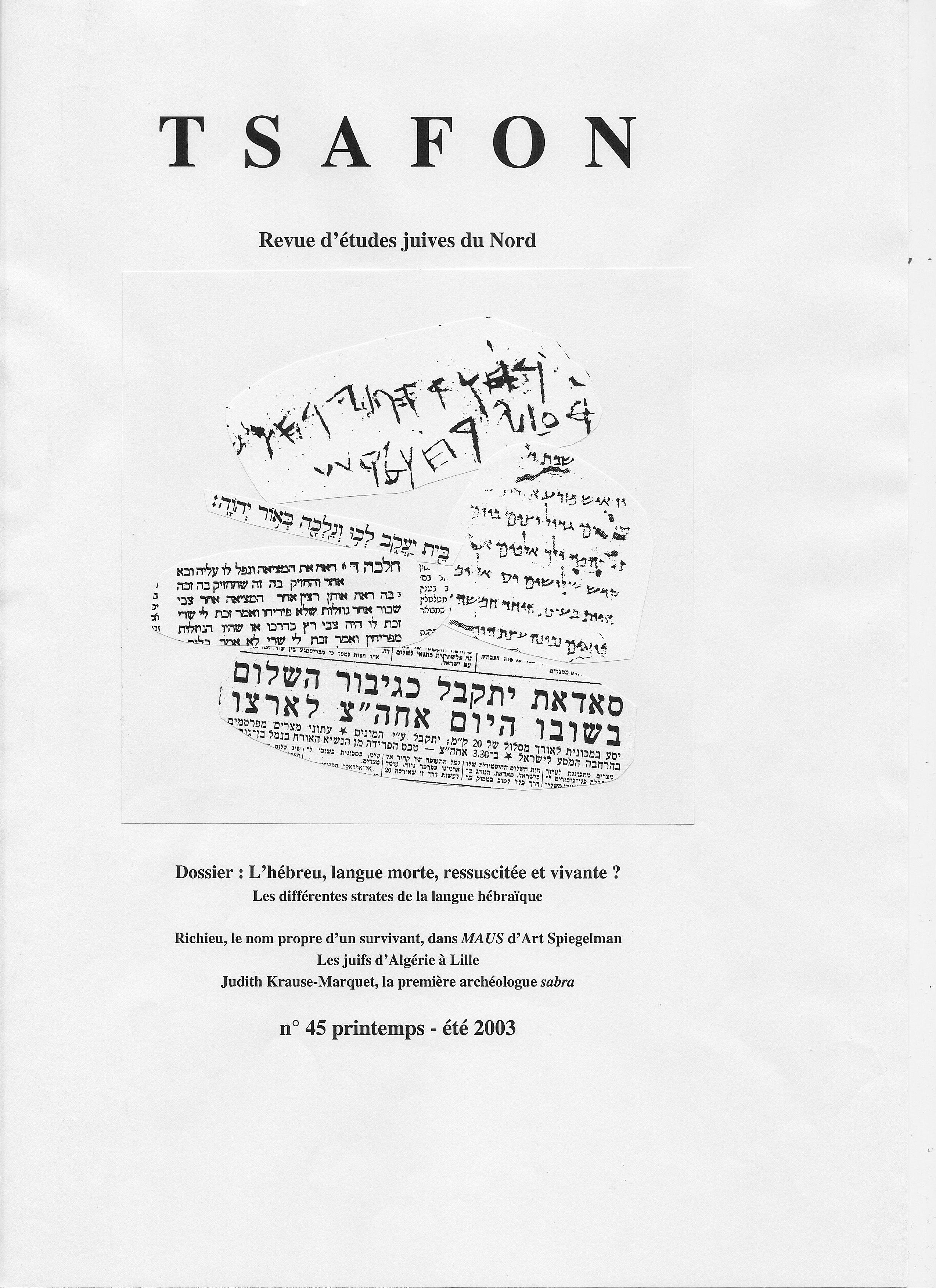 N° 45. L’hébreu, langue morte, ressuscitée et vivante ? Les différentes strates de la langue hébraïque