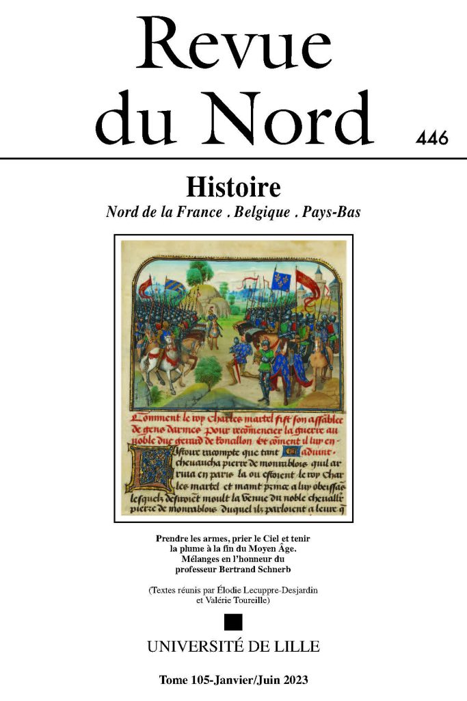 N°446. Prendre les armes, prier le Ciel et tenir la plume à la fin du Moyen Âge. Mélanges en l’honneur du professeur Bertrand Schnerb