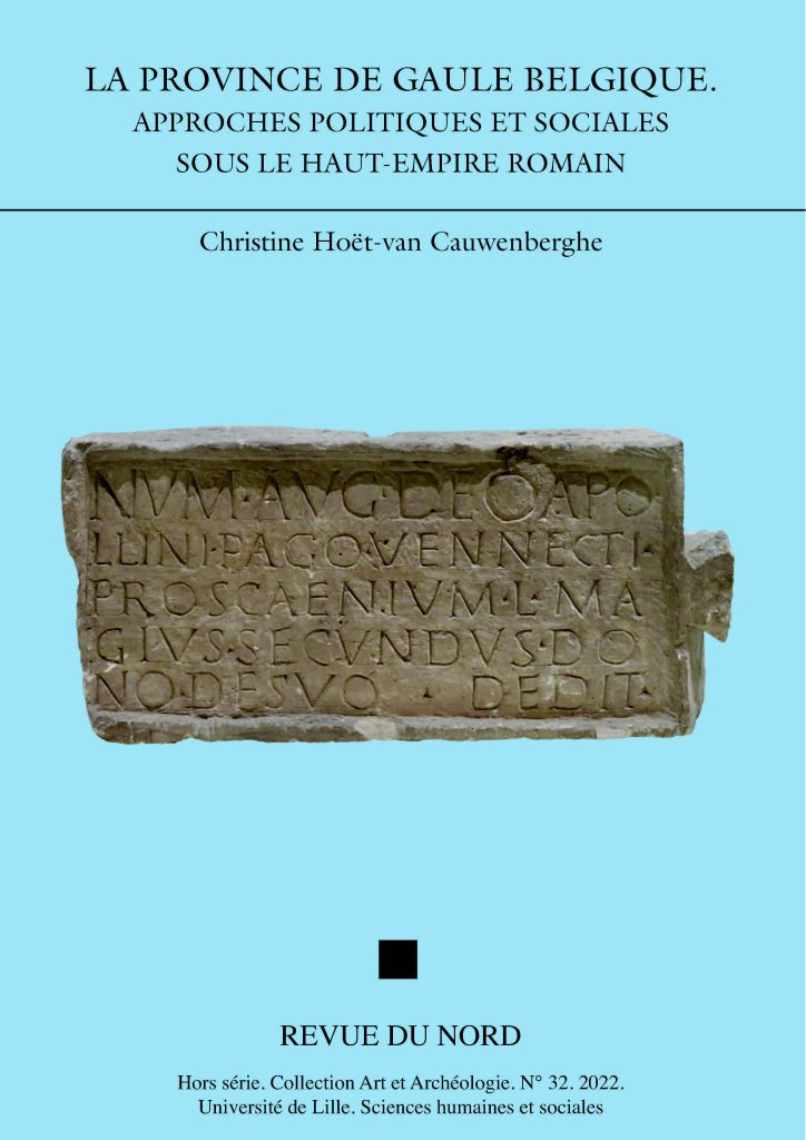 Archéologie hors-série 32. La province de Gaule belgique. Approches politiques et sociales sous le Haut-Empire romain