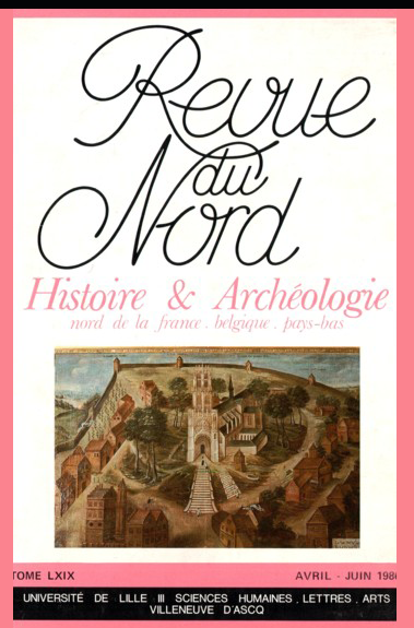 Couverture Revue du Nord n°269. Saint Géry et la christianisation dans le nord de la Gaule Ve-IXe siècles. Actes du colloque de Cambrai 5-7 octobre 1984