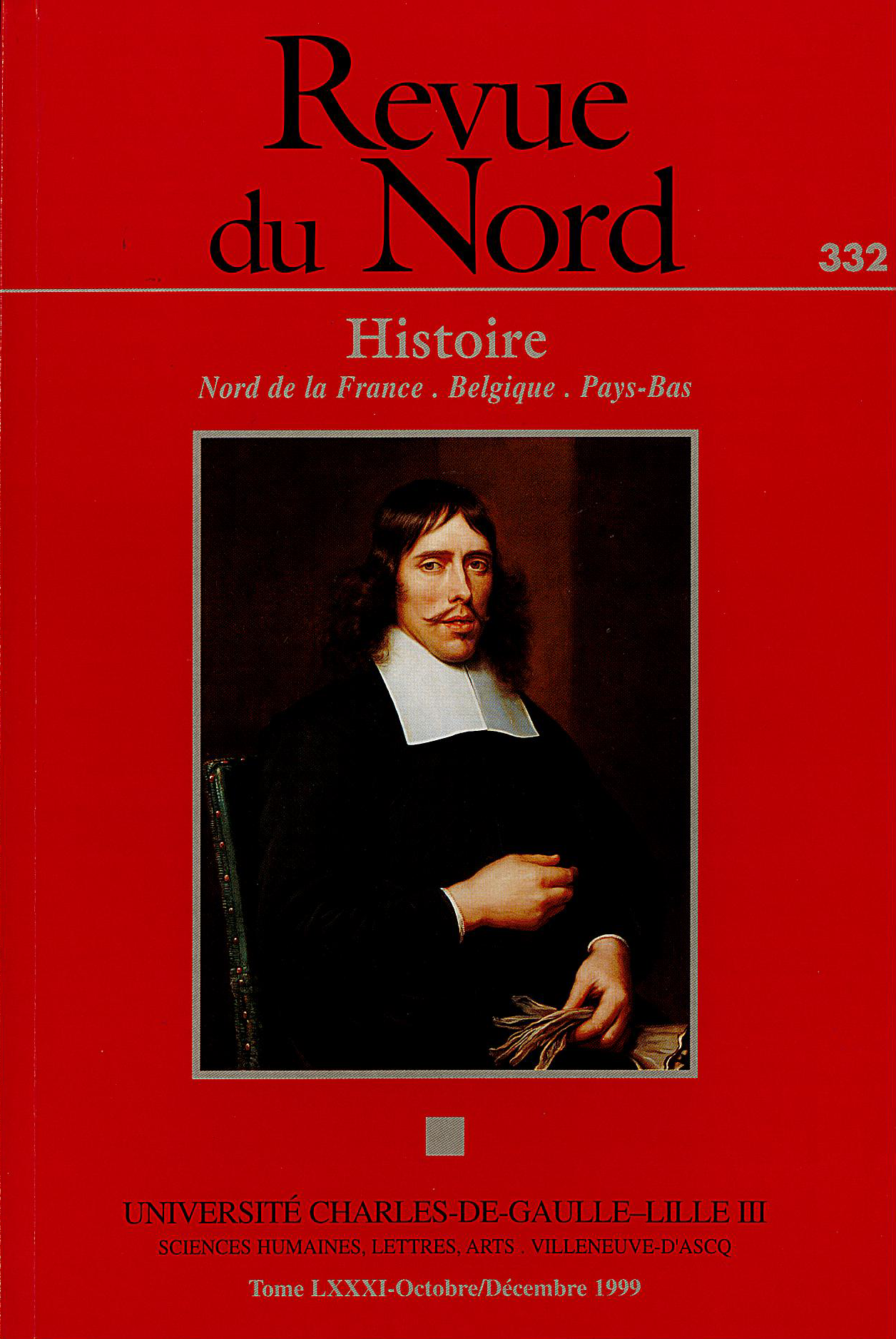 N°332. Les élites dans la France du Nord (XVe-XXe siècle). Composition, pouvoirs et éthique sociale N°332. Les élites dans la France du Nord (XVe-XXe siècle). Composition, pouvoirs et éthique sociale