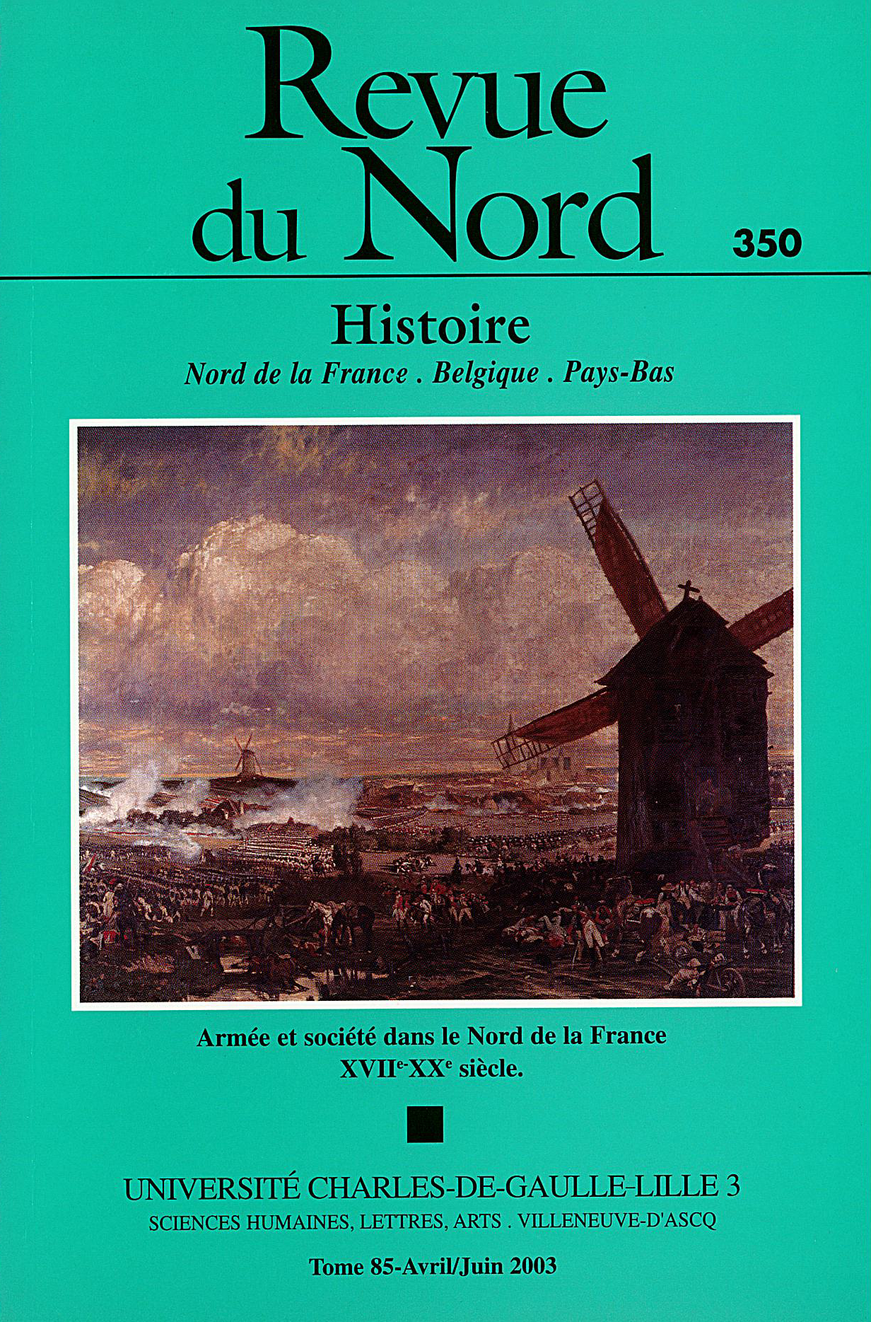 N°350. Armée et société dans le Nord de la France XVIIe-XXe siècle N°350. Armée et société dans le Nord de la France XVIIe-XXe siècle