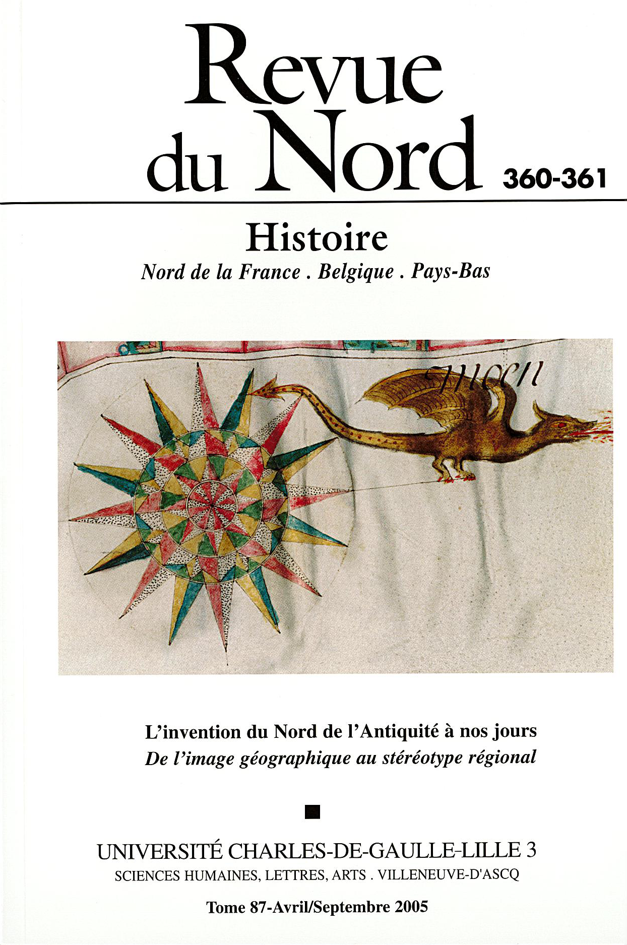 N°360-361. L'invention du Nord de l'Antiquité à nos jours. De l'image géographique au stéréotype régional N°360-361. L'invention du Nord de l'Antiquité à nos jours. De l'image géographique au stéréotype régional