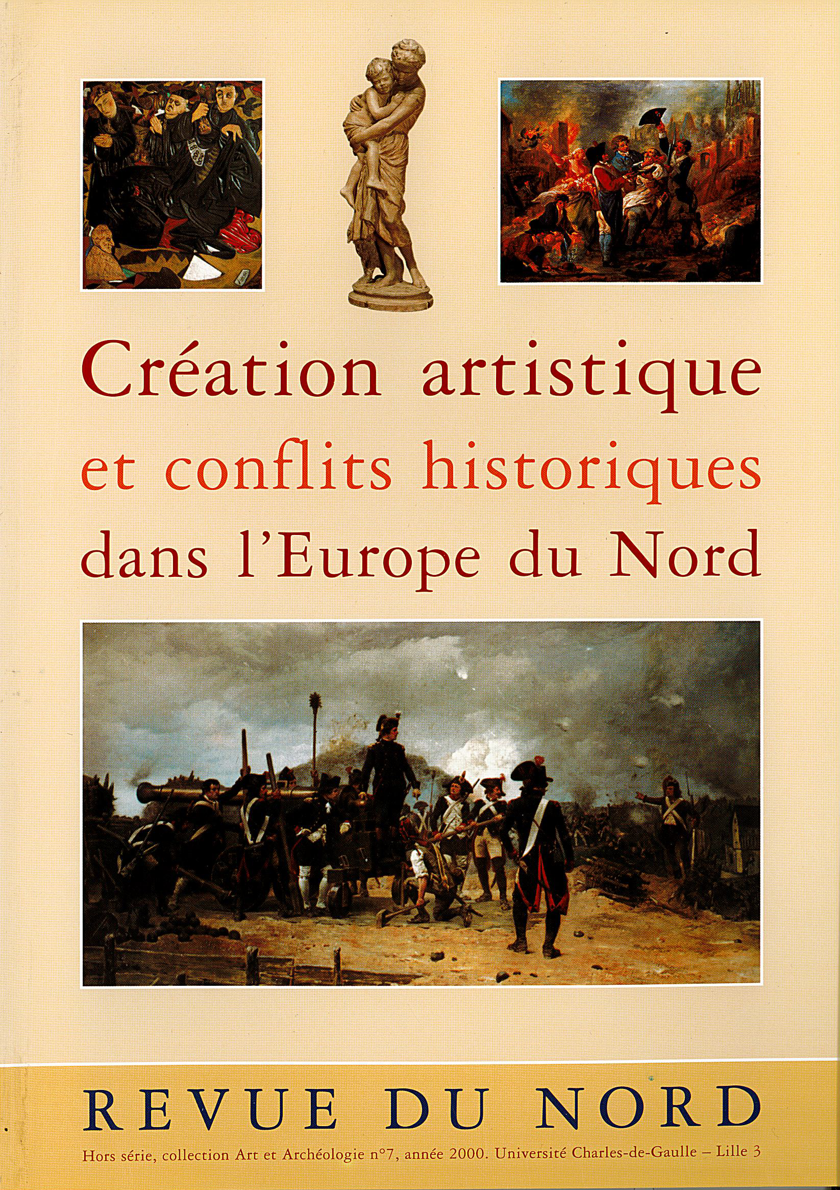 Archéologie hors-série n°7. Création artistique et conflits historiques dans l'Europe du Nord Archéologie hors-série n°7. Création artistique et conflits historiques dans l'Europe du Nord