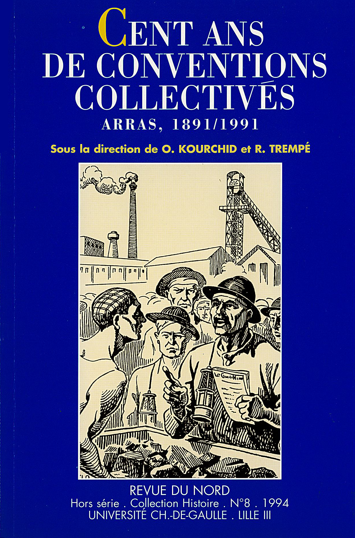 Hors-série n°8. Cent ans de conventions collectives Hors-série n°8. Cent ans de conventions collectives