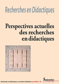 N°15. Perspectives actuelles des recherches en didactiques