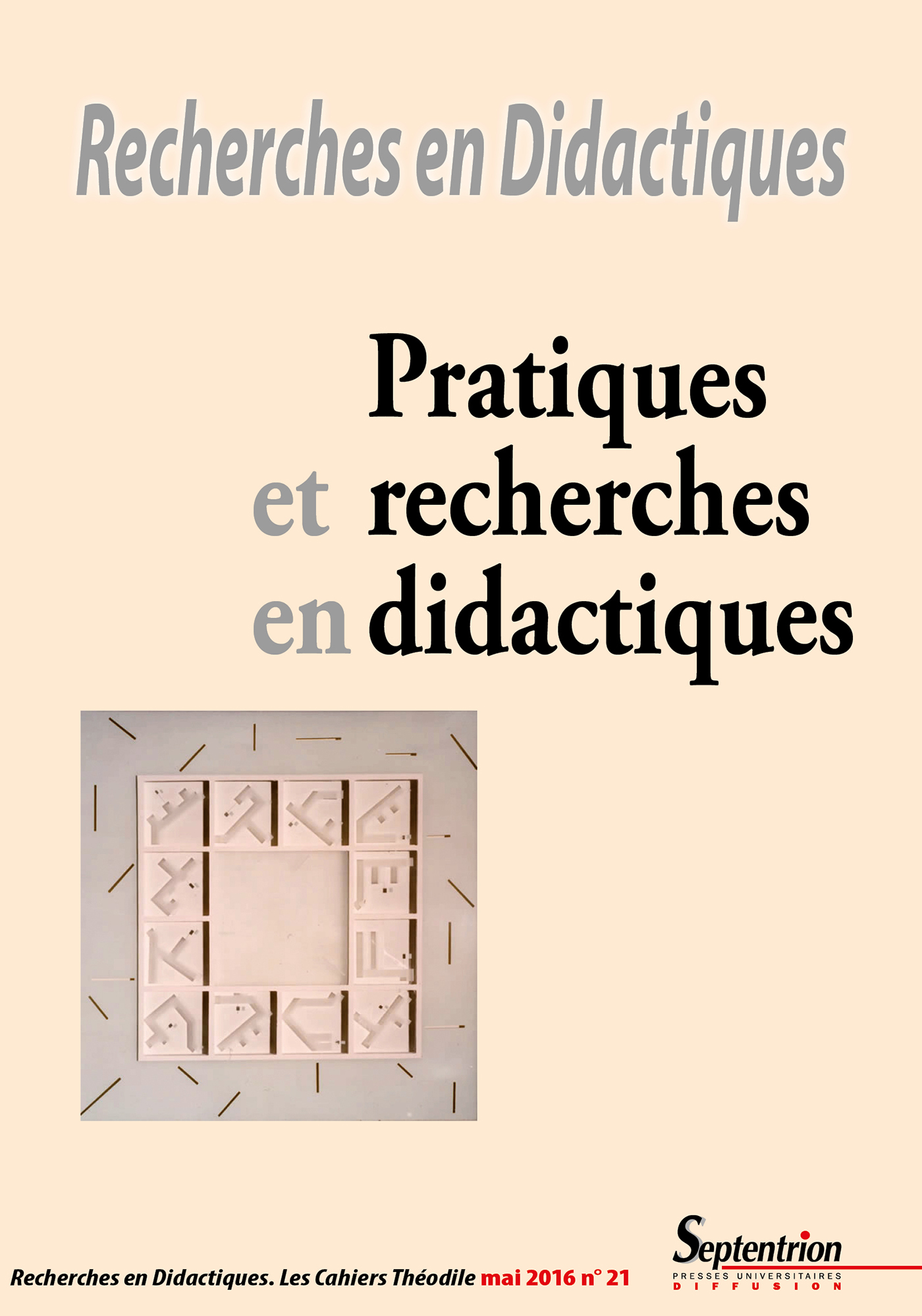 N°21. Pratiques et recherches en didactiques