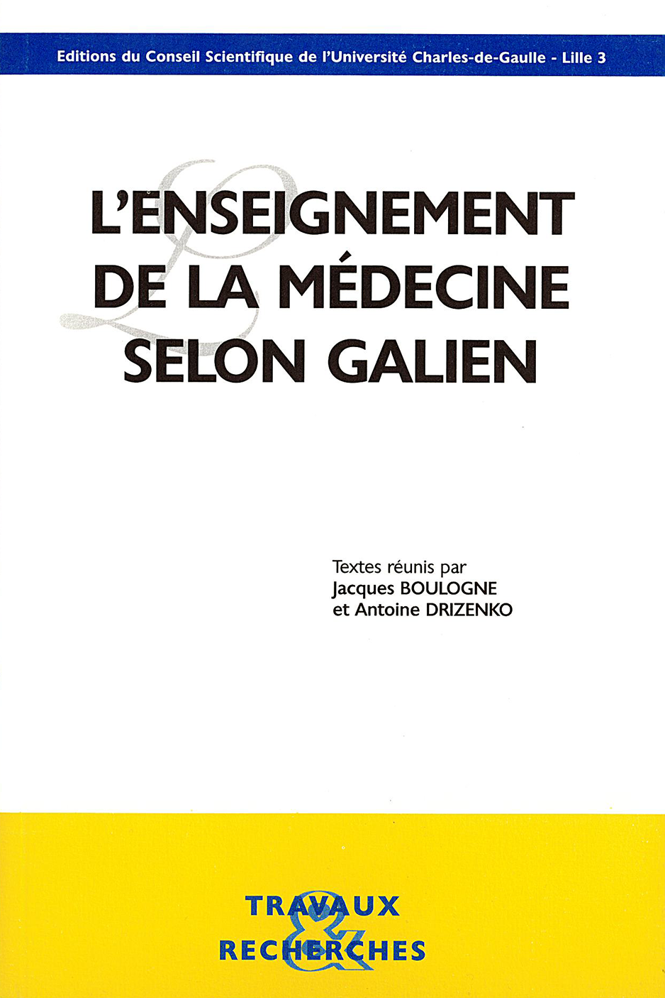 L'enseignement de la médecine selon Galien