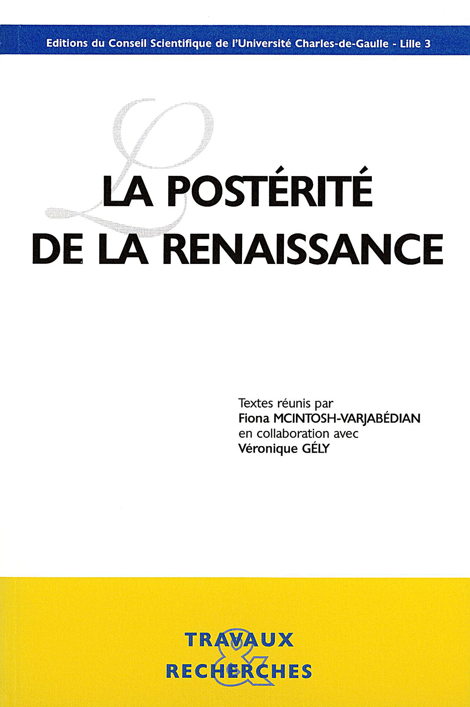 La postérité de la Renaissance