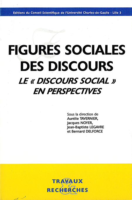 Figures sociales des discours : le « discours social » en perspectives