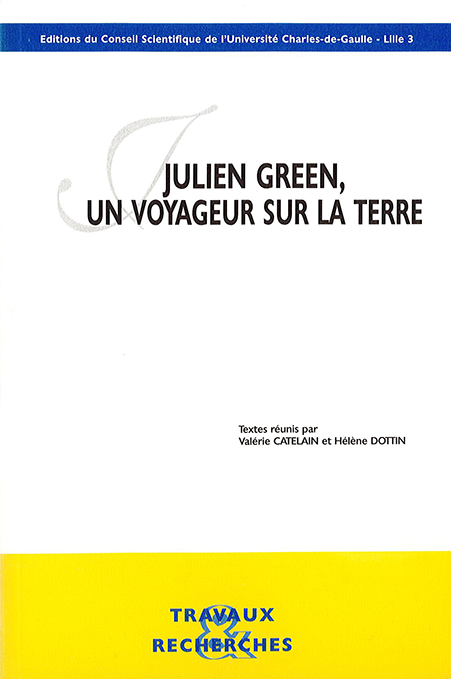 Julien GREEN, un voyageur sur la Terre