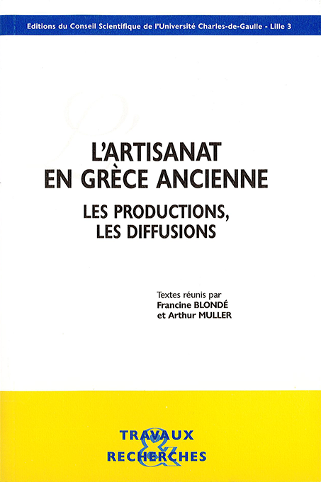 L’artisanat en Grèce ancienne : les productions, les diffusions