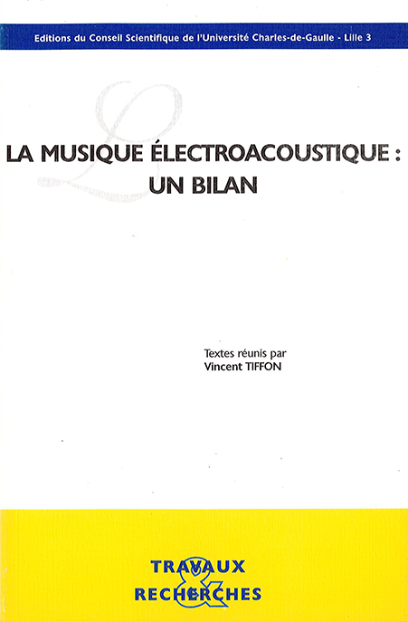 La musique électroacoustique : un bilan