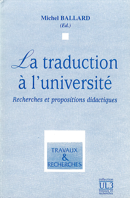 La traduction à l’université : recherches et propositions didactiques