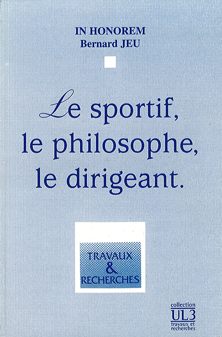 Le sportif, le philosophe, le dirigeant