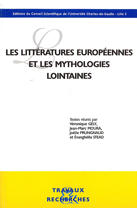 Les littératures européennes et les mythologies lointaines